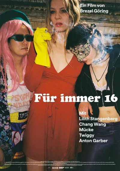 Poster für den Film Für immer 16 (Preview + Minikonzert Brezel Göring)